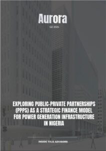 EXPLORING PUBLIC-PRIVATE PARTNERSHIPS (PPPS) AS A STRATEGIC FINANCE MODEL FOR POWER GENERATION INFRASTRUCTURE IN NIGERIA